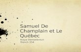 Samuel de Champlain et Quebec