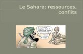 Le Sahara: ressources, conflits