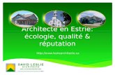 Firme d'architecte de confiance en Estrie: Leslie Architecte