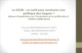 Faouzia BENDERDOUCHE (MCF)   C©dric BRUDERMANN (MCF) UPMC - DILTEC  @upmc.fr