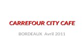 Carrefour city cafe bordeaux