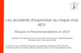 Les accidents d â€™ exposition au risque viral AEV