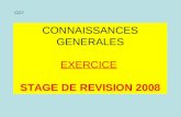 CONNAISSANCES GENERALES EXERCICE STAGE DE REVISION 2008 CG7