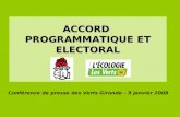 ACCORD PROGRAMMATIQUE ET ELECTORAL Conf©rence de presse des Verts Gironde â€“ 9 janvier 2008