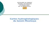 ROYAUME DU MAROC AGENCE DU BASSIN HYDRAULIQUE DE LA MOULOUYA Cartes hydrog©ologiques du bassin Moulouya