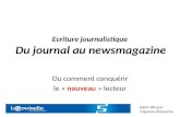 Ecriture  journalistique  Du journal au newsmagazine