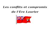 Les conflits et compromis de lˆre Laurier. La Fermeture des ©coles fran§aises du Manitoba et le compromis Laurier La constitution du Manitoba, en 1870,