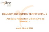 REUNION DU COMITE TERRITORIAL 2 - Arbouts Roquefort Villeneuve de Marsan - Jeudi 28 avril 2011