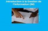 Introduction   la Gestion de lInformation (IM) Picture: Janet Ousley