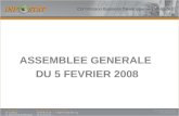 ASSEMBLEE GENERALE DU 5 FEVRIER 2008 Commission Business D©veloppement et ©tudes