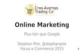 #FocusEcommerce 2015 - Le Marketing en Ligne par Cras-Avernas eCommerce