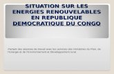 SITUATION SUR LES ENERGIES RENOUVELABLES EN REPUBLIQUE  DEMOCRATIQUE DU CONGO