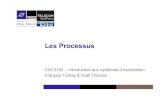 Les Processus - T£©l£©com SudParis ... $ grep c bjr.txt coucou $ [1]+ Done xeyes $ JobID 21 CSC 3102