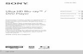 Ultra HD Blu-ray™ / DVD Player - sony.de · PDF fileUBP-X700 4-698-407-22(1) Mode d’emploi FR Bedienungsanleitung DE Istruzioni per l’uso IT Gebruiksaanwijzing NL Avant d’utiliser