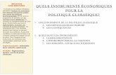 INDICATIONS COMPLÉMENTAIRES: QUELS INSTRUMENTS cours-seko.fr/resources/ECONOMIE/ENVIRONNEMENT/politiques-  · PDF file2007, des quotas d’émission ont été accordés gratuitement