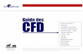 Guide des CFD - WH SelfInvest · PDF file cas des CFD, 'l'autre produit' est la valeur sous-jacente (action, indice, etc) et la relation est une corrélation absolue. Un CFD devrait