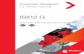 ISX12 G - Cummins Westport G... Le moteur au gaz naturel Cummins Westport ISX12 G procure la puissance de traction et la durabilité robuste nécessaires pour les tracteurs/camions