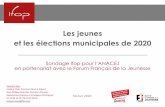 Les jeunes et les élections municipales de 2020f notoriété de la date des élections municipales en France ... Les intentions de vote B aux élections municipales de 2020. 10 ...