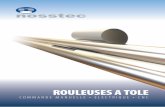 ROULEUSES A · PDF file 2018-06-28 · w max 2520 mm t max 8,0 mm ø 90-130 mm Rouleaux traités et rectifiés Equipement de roulage conique N° de référence 8264 -1035 -1050 -1060
