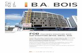 FOB - Comité National pour le Développement du Bois · PDF file FOB [Faades Ossature Bois ] 2 - FOB - Avril 2020 - V3 Un atout en zônes sismiques En substituant aux parois extérieures