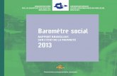 Baromètre social - · PDF fileinclut le baromètre social et 4 autres cahiers : le ‘rapport thématique’, les ‘regards croisés’, le ‘plan d’action bruxellois de lutte