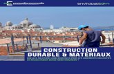 CONSTRUCTION DURABLE & MATÉRIAUX · PDF fileSolution 4 : Structure bois porteuse CLT et façades bois ... vise à contribuer à la définition d’un modèle de ville durable Méditerranéenne