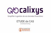 Webmarketing & Inbound marketing - Etude de cas Calixys