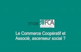 Etude FCA - Le Commerce Coopératif et Associé, ascenseur social?