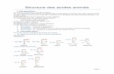 Structure des acides aminés · PDF file Page | 1 Structure des acides aminés I- Introduction : Ce sont les constituants de bas des protéines. Il y’a 20 différents acides aminés