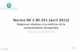 Norme NF S 90-351 (avril 2013) ... V 2008 1 Sommaire • Préambule : Objectifs du traitement d’air en milieu hospitalier Exemple d’une salle d’opération • Norme NF S 90-351