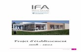IFA - Projet d'Ã©tablissement 2018-2022 · PDF file

Title: Microsoft Word - IFA - Projet d'Ã©tablissement 2018-2022.docx Author: thierry-  Created Date: 4/23/2019 9:45:23 AM
