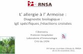 L’ allergie à l’ Armoise · PDF file 2018-12-18 · L’allergie au pollen d’Armoise (Artemisia vulgaris) •L’allergie au pollen d’Armoise touhe 10-14% des patients polliniques
