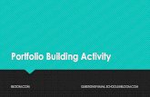 Portfolio Building Activity - · PDF file Add photos to your Portfolio The portfolio tool allows you to showcase the work you have captured. You will want to include photos of a variety